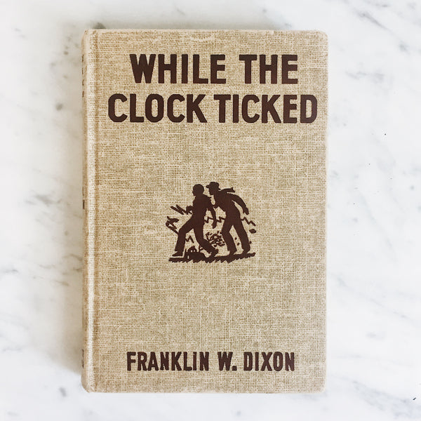 Vintage Children's Book: While the Clock Ticked