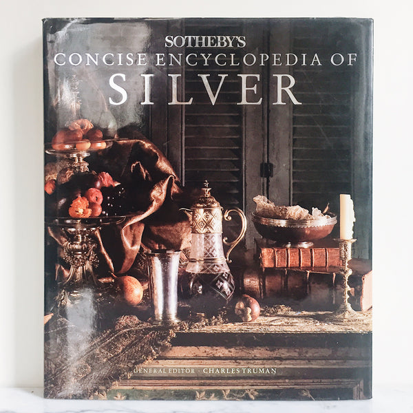 Vintage Book: Sotheby's Concise Encyclopedia of Silver