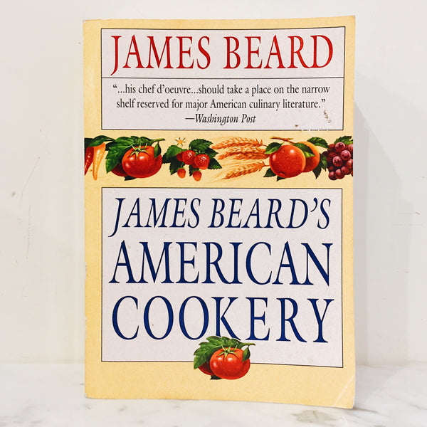 Vintage Cookbook: James Beard's American Cookery